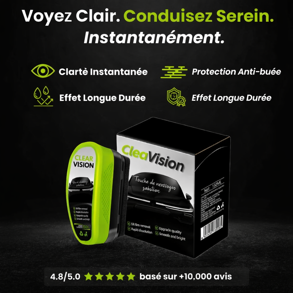 ClearVision™ – Clarté ultime par tous les temps